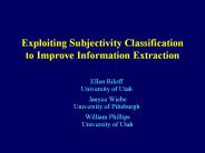Exploiting%20Subjectivity%20Classification%20to%20Improve%20Information%20Extraction