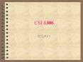 CSI 1306 PowerPoint PPT Presentation