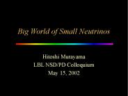 Big World of Small Neutrinos
