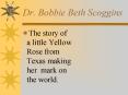 Dr' Bobbie Beth Scoggins PowerPoint PPT Presentation
