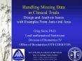 Handling Missing Data in Clinical Trials Design and Analysis Issues with Examples From Antiviral Are PowerPoint PPT Presentation
