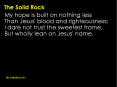 The Solid Rock PowerPoint PPT Presentation
