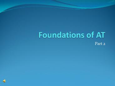 Foundations of AT