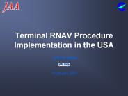 Terminal RNAV Procedure Implementation in the USA
