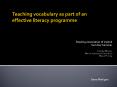Teaching vocabulary as part of an effective literacy programme PowerPoint PPT Presentation
