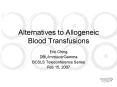 Alternatives to Allogeneic Blood Transfusions PowerPoint PPT Presentation