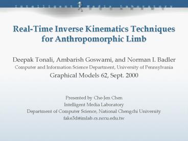 RealTime Inverse Kinematics Techniques for Anthropomorphic Limb