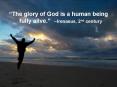 The glory of God is a human being fully alive' Irenaeus, 2nd century PowerPoint PPT Presentation