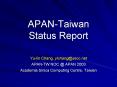APAN-Taiwan Status Report PowerPoint PPT Presentation