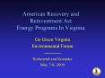 American Recovery and Reinvestment Act Energy Programs In Virginia PowerPoint PPT Presentation