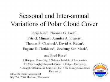Seasonal and Inter-annual Variations of Polar Cloud Cover