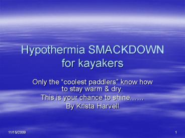 Hypothermia SMACKDOWN for kayakers