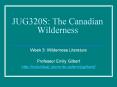 JUG320S: The Canadian Wilderness PowerPoint PPT Presentation