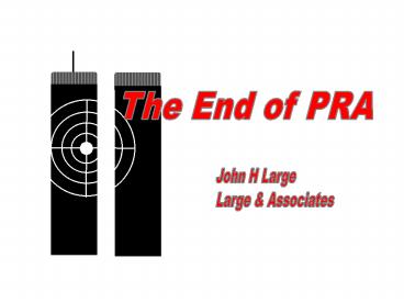 The End of PRA