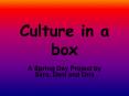Culture in a box PowerPoint PPT Presentation