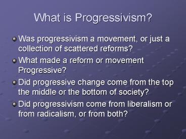 What is Progressivism