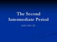 The Second Intermediate Period PowerPoint PPT Presentation