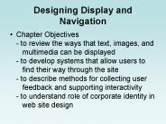 Designing Display and Navigation