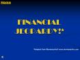 FINANCIAL JEOPARDY PowerPoint PPT Presentation