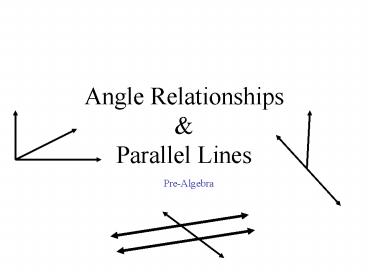Angle Relationships