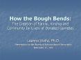 How the Bough Bends: The Creation of Family, Kinship and Community by Users of Donated Gametes PowerPoint PPT Presentation