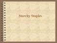 Starchy Staples PowerPoint PPT Presentation