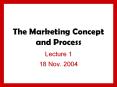 The Marketing Concept and Process PowerPoint PPT Presentation