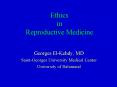Ethics in Reproductive Medicine PowerPoint PPT Presentation