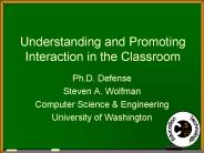 Understanding and Promoting Interaction in the Classroom