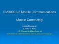 CM300622 Mobile Communications Mobile Computing PowerPoint PPT Presentation