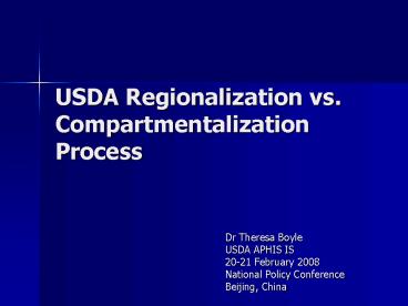 USDA Regionalization vs' Compartmentalization Process