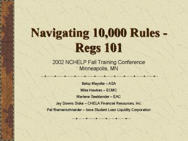 Navigating 10,000 Rules Regs 101