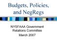 Budgets, Policies, and NegRegs PowerPoint PPT Presentation