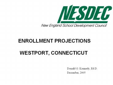 ENROLLMENT%20PROJECTIONS%20%20WESTPORT,%20CONNECTICUT