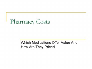 Pharmacy Costs