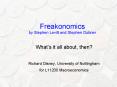 Freakonomics by Stephen Levitt and Stephen Dubner PowerPoint PPT Presentation