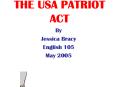THE USA PATRIOT ACT PowerPoint PPT Presentation