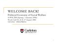 WELCOME BACK Political Economy of Social Welfare SOWK 2100 Spring Summer 2006 Week End PowerPoint PPT Presentation