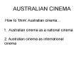 AUSTRALIAN CINEMA PowerPoint PPT Presentation