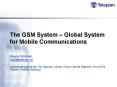 The GSM System  PowerPoint PPT Presentation