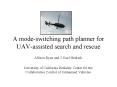 A modeswitching path planner for UAVassisted search and rescue PowerPoint PPT Presentation