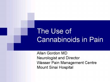 The Use of Cannabinoids in Pain