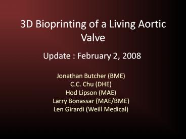 3D Bioprinting of a Living Aortic Valve