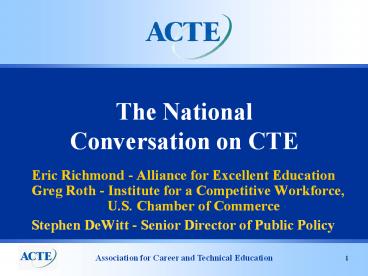 The National Conversation on CTE