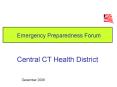 Emergency Preparedness Forum Central CT Health District PowerPoint PPT Presentation
