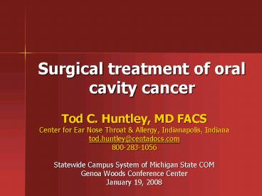 Surgical treatment of oral cavity cancer