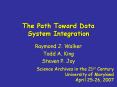 The Path Toward Data System Integration PowerPoint PPT Presentation