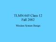 TLMN 645 Class 12 Fall 2002 PowerPoint PPT Presentation