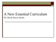 A New Essential Curriculum Dr' Heidi Hayes Jacobs PowerPoint PPT Presentation