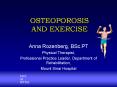OSTEOPOROSIS AND EXERCISE PowerPoint PPT Presentation